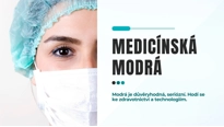 Modrá je medicínská