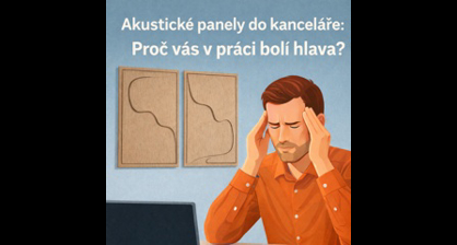 Akustické panely (nejen) do kanceláře: Proč vás v práci bolí hlava a jak získat ticho se vkusem?